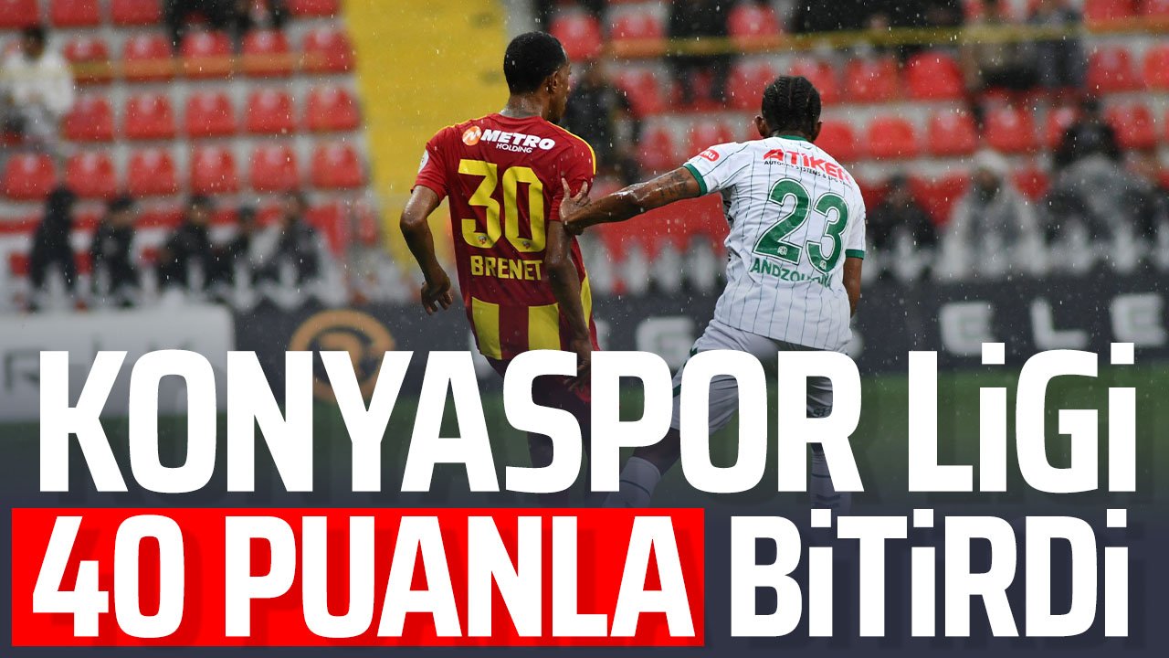 Konyaspor ligi 40 puanla bitirdi