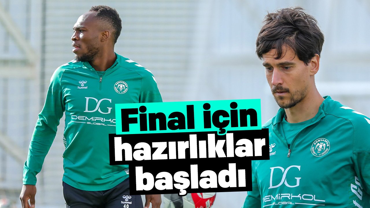 Konyaspor dev final maçı için hazırlıklara başladı