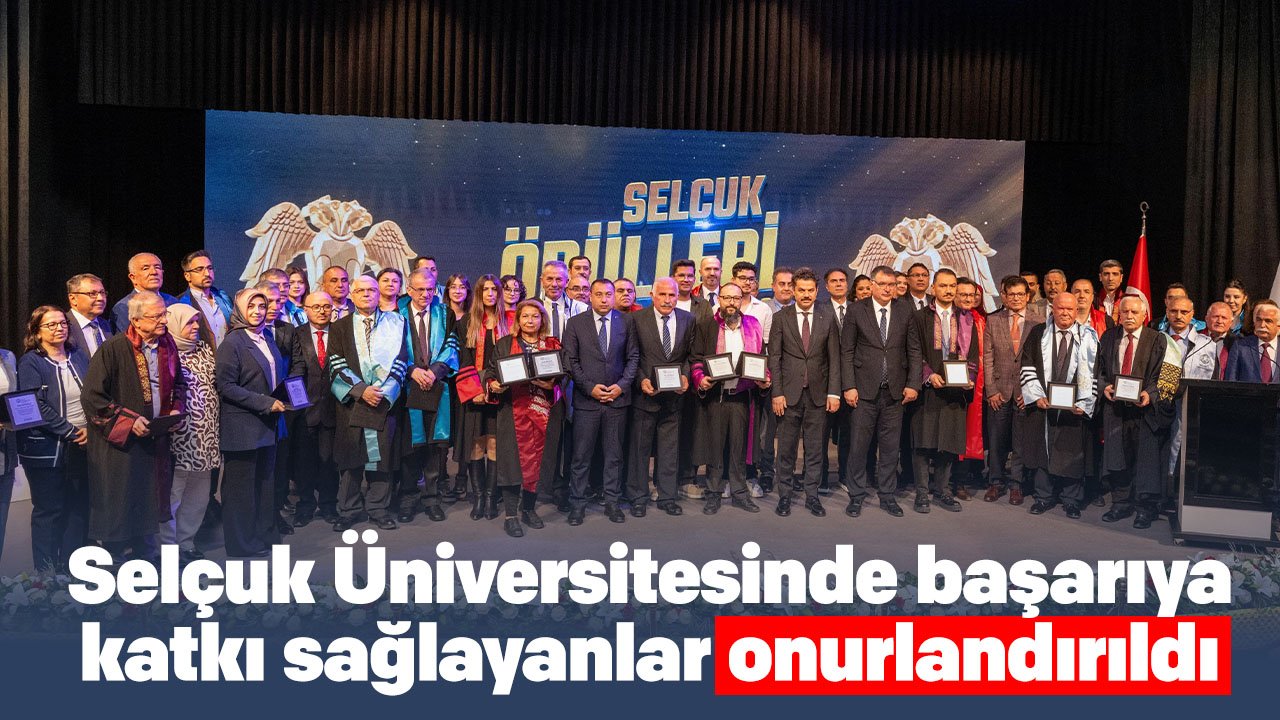 'Selçuk Üniversitesi Ödülleri Töreni' düzenlendi