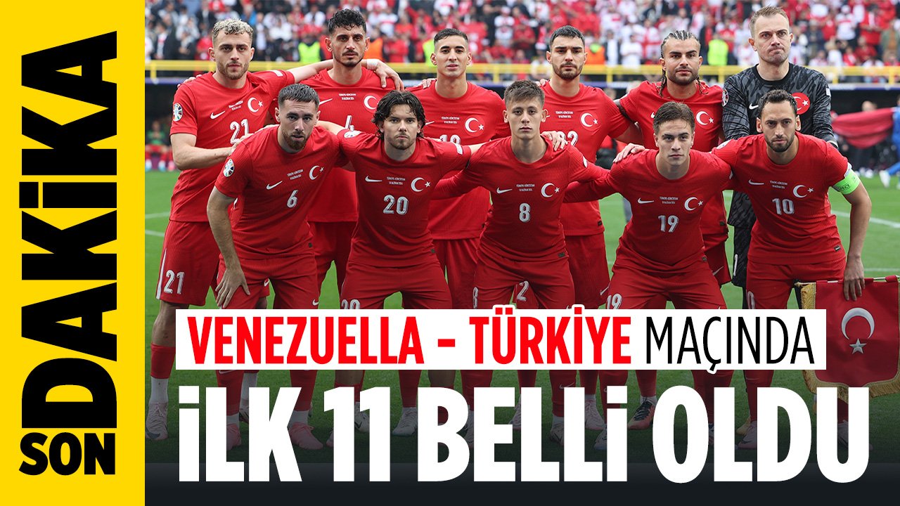 A Milli Takım'ın rakibi Venezuela! İlk 11 belli oldu