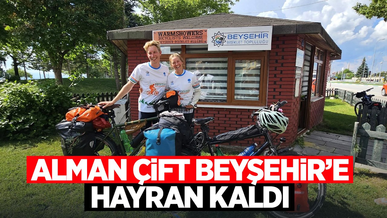 Almanya'dan yola çıkan çift Konya'nın ilçesine hayran kaldı