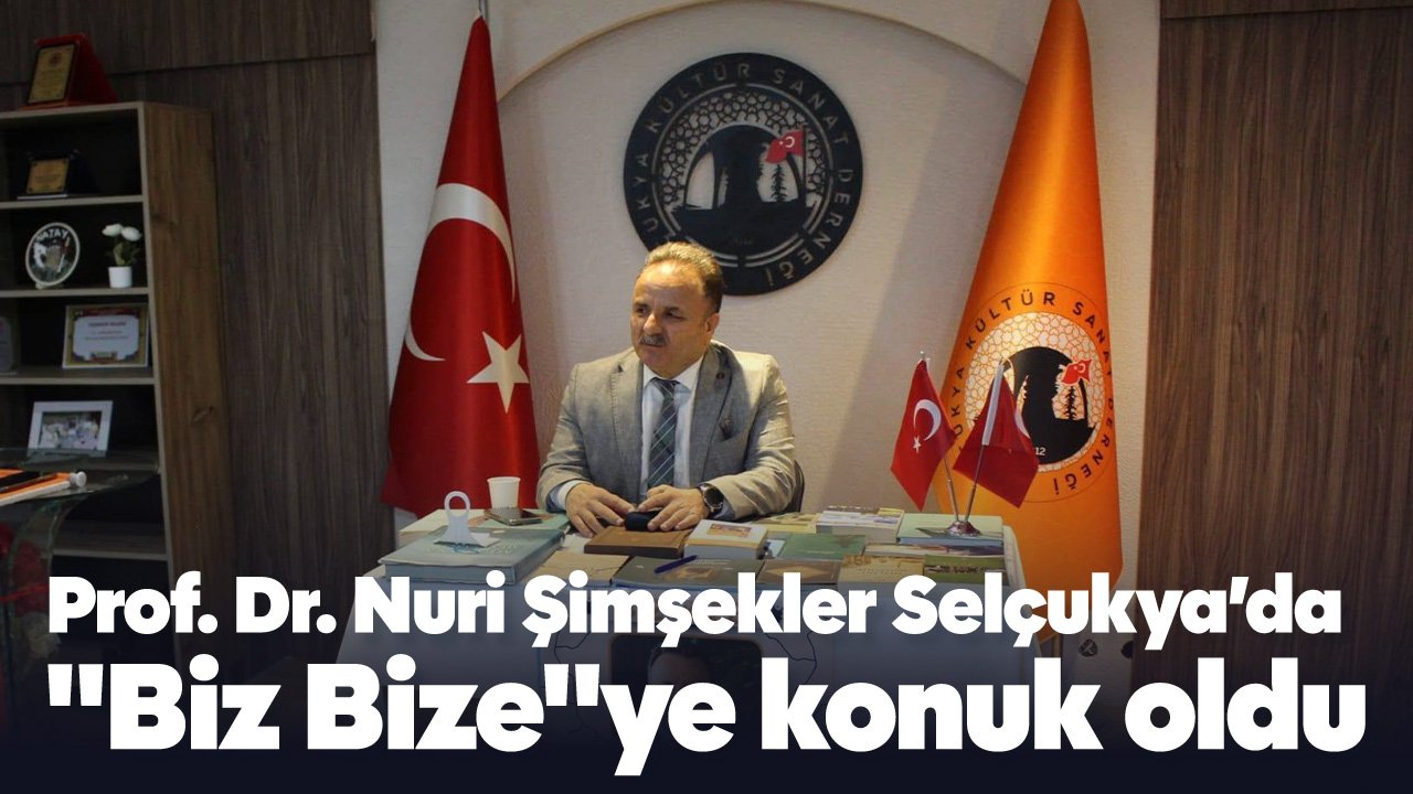 Prof. Dr. Nuri Şimşekler Selçukya'da "Biz bize" programına konuk oldu