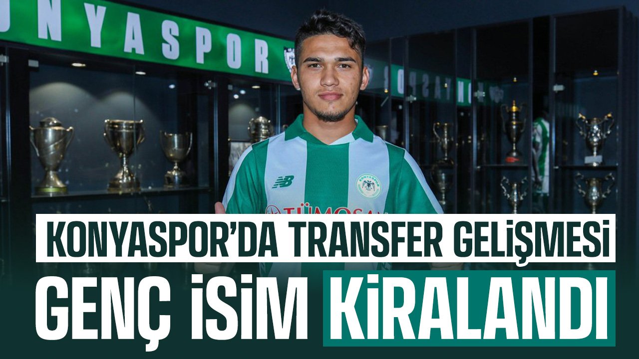 Konyaspor'da transfer gelişmesi: Genç oyuncu kiralandı
