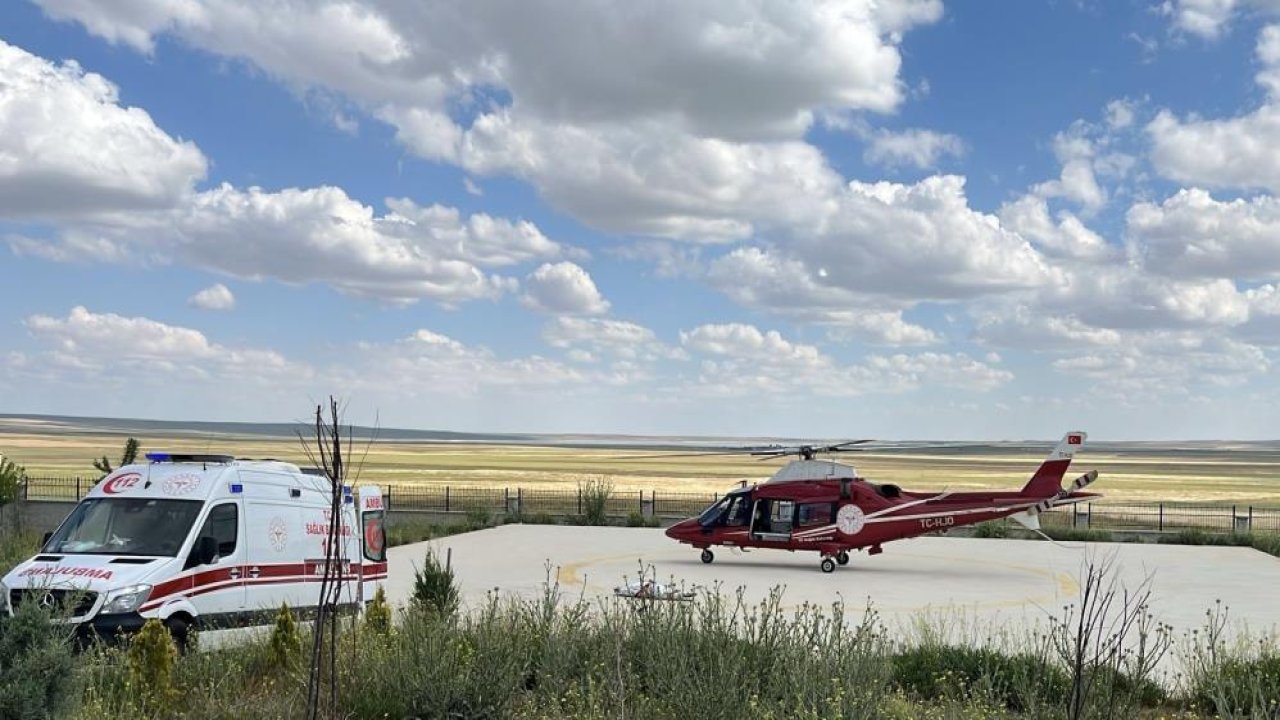 Konya’da nefes kesen sağlık operasyonu: Helikopter devreye girdi