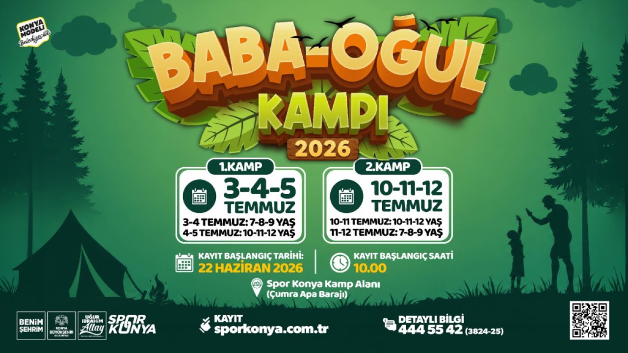 Konya’da geleneksel baba oğul kampı için kayıt dönemi başladı!