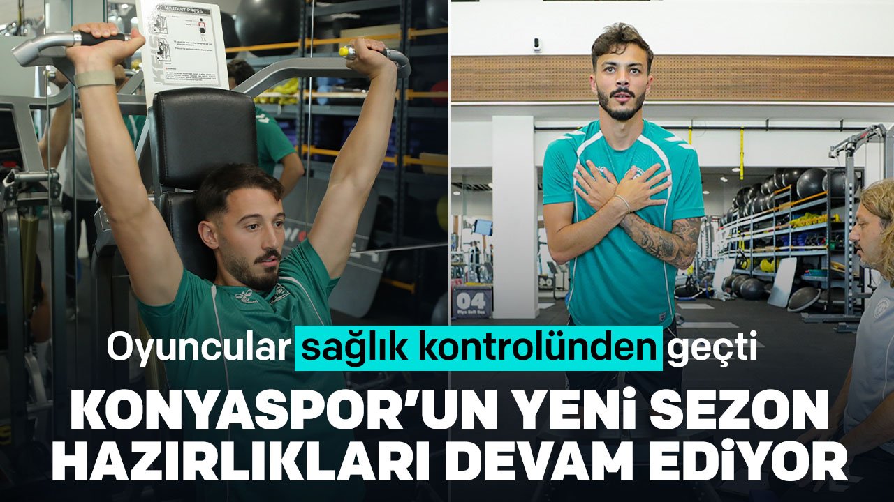 Konyaspor'da oyuncular sağlık kontrolünden geçti