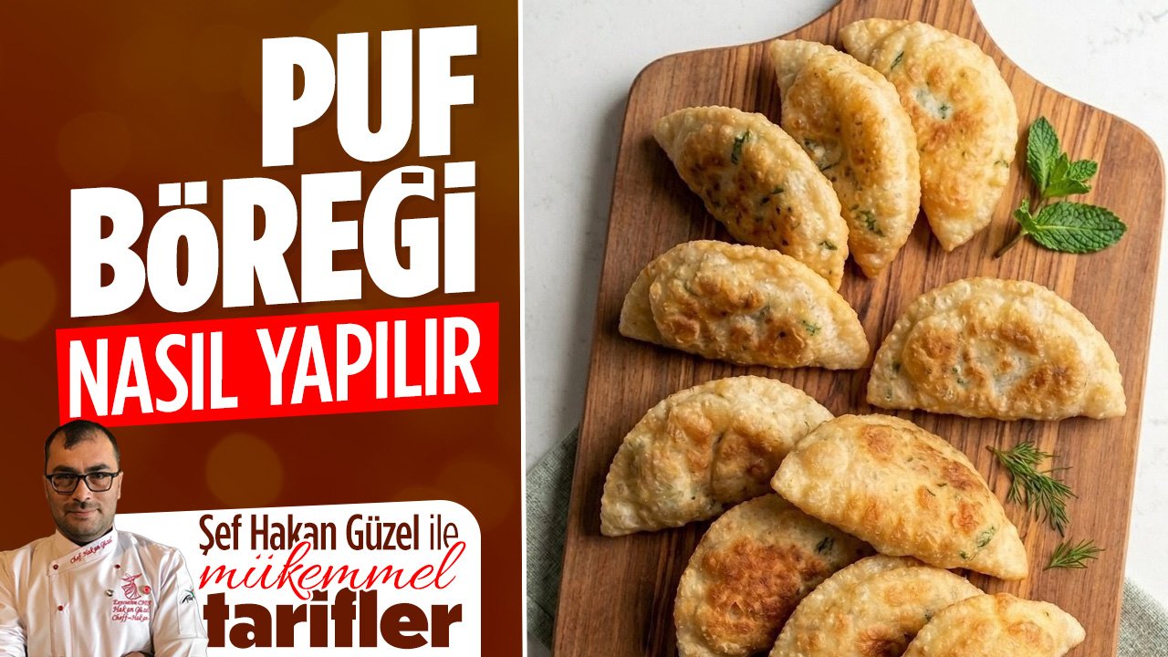 Puf Böreği nasıl yapılır? - Şef Hakan Güzel ile Mükemmel Tarifler