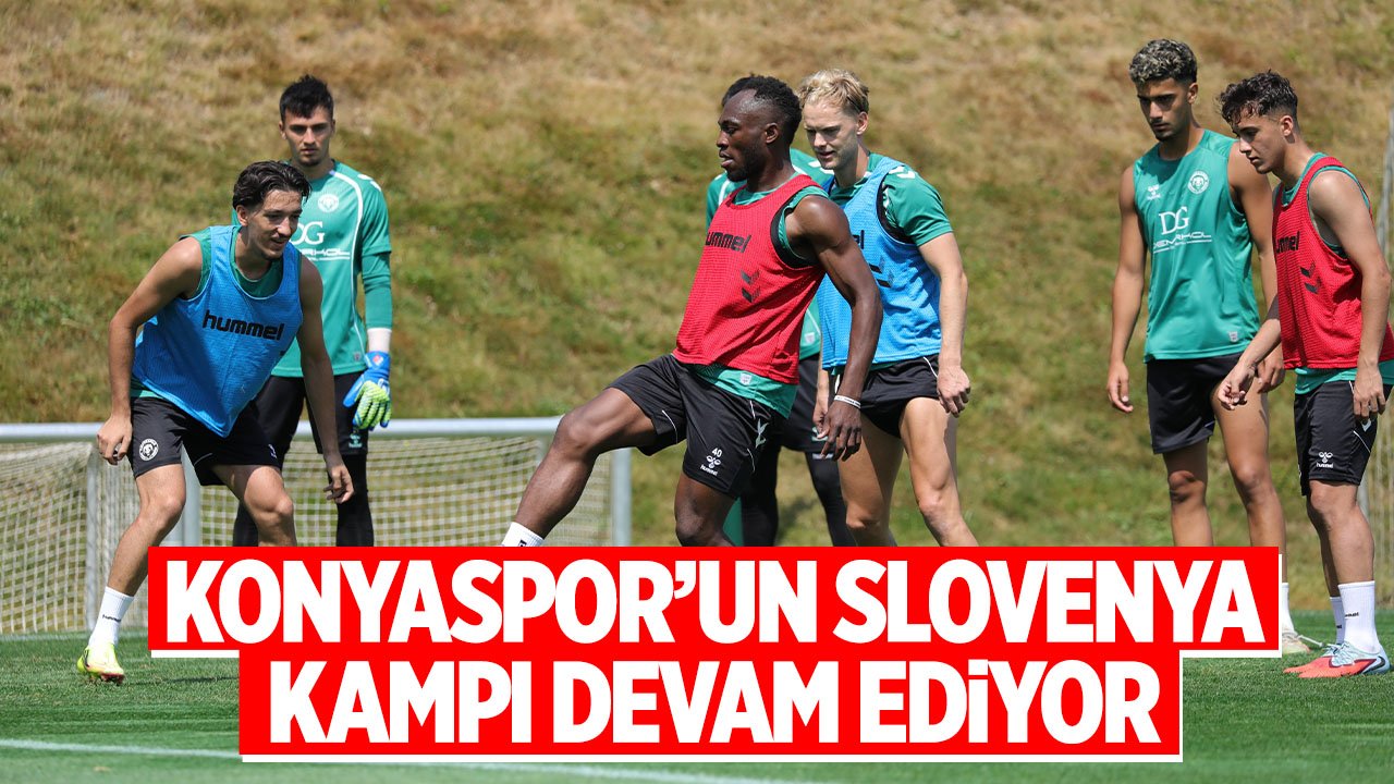 Konyaspor'un Slovenya kampı devam ediyor: İlk hazırlık maçına çıkıyor