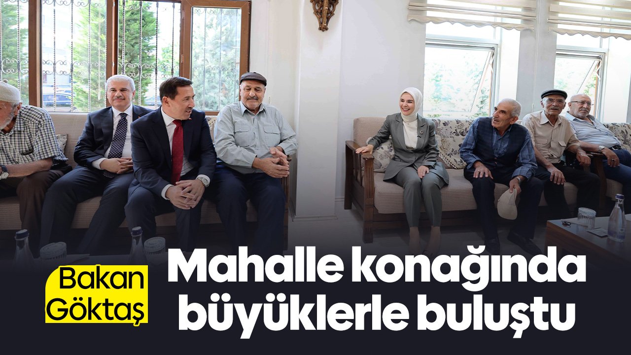 Aile ve Sosyal Hizmetler Bakanı Göktaş Konya'da mahalle konağı ziyareti yaptı