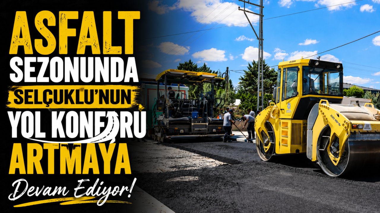 Asfalt sezonunda Selçuklu’nun yol konforu artmaya devam ediyor!
