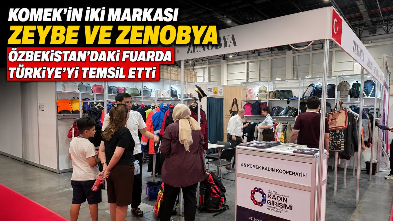 KOMEK’in iki markası Zeybe ve Zenobya, Özbekistan’daki fuarda Türkiye'yi temsil etti