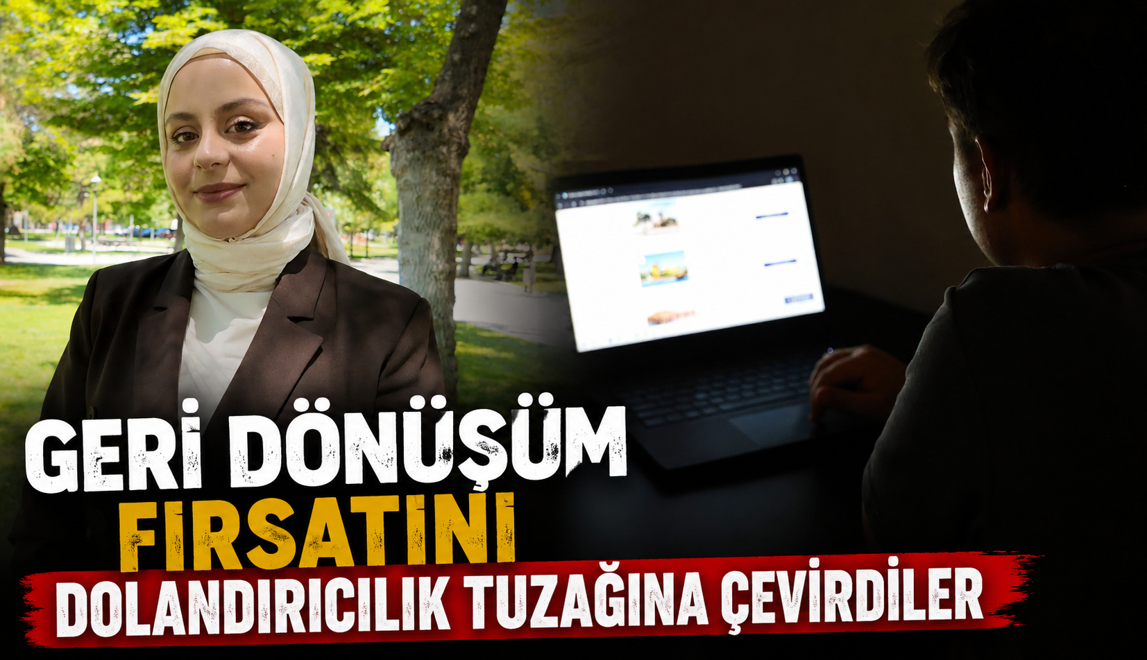 Geri dönüşüm fırsatını dolandırıcılık tuzağına çevirdiler!
