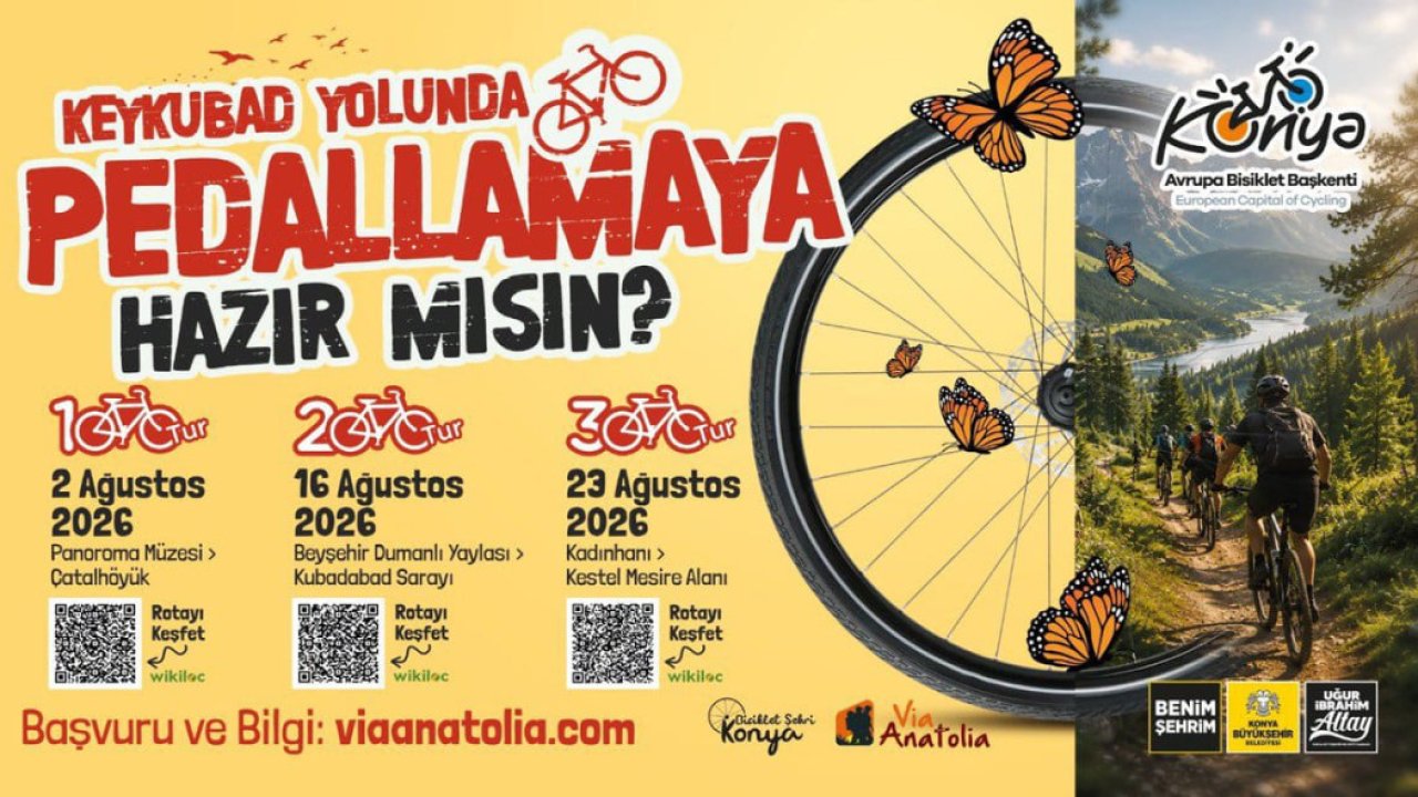 Konya'da pedallar tarihin izine dönüyor! Ağustos rotaları büyük ilgi çekecek