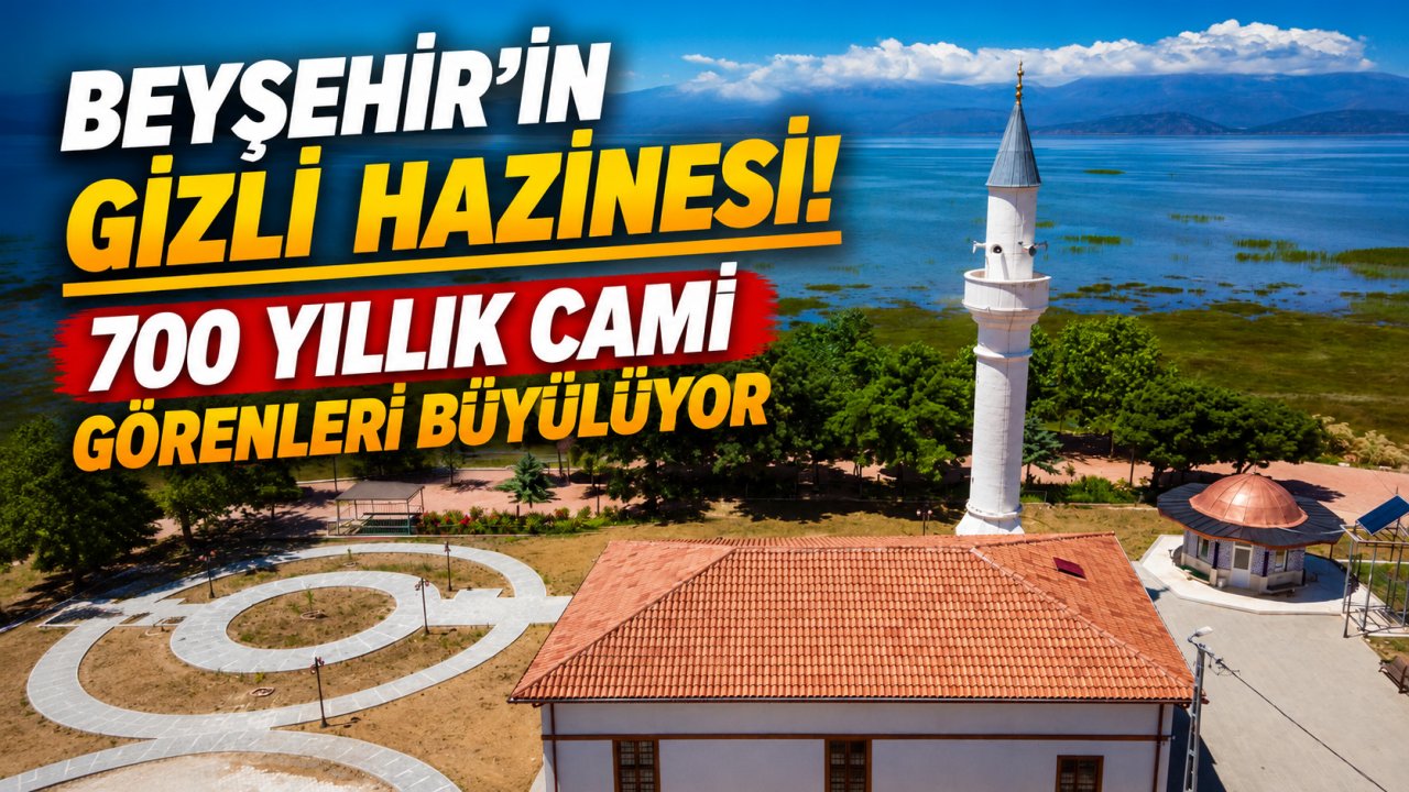 Beyşehir’in gizli hazinesi! 700 yıllık cami görenleri büyülüyor
