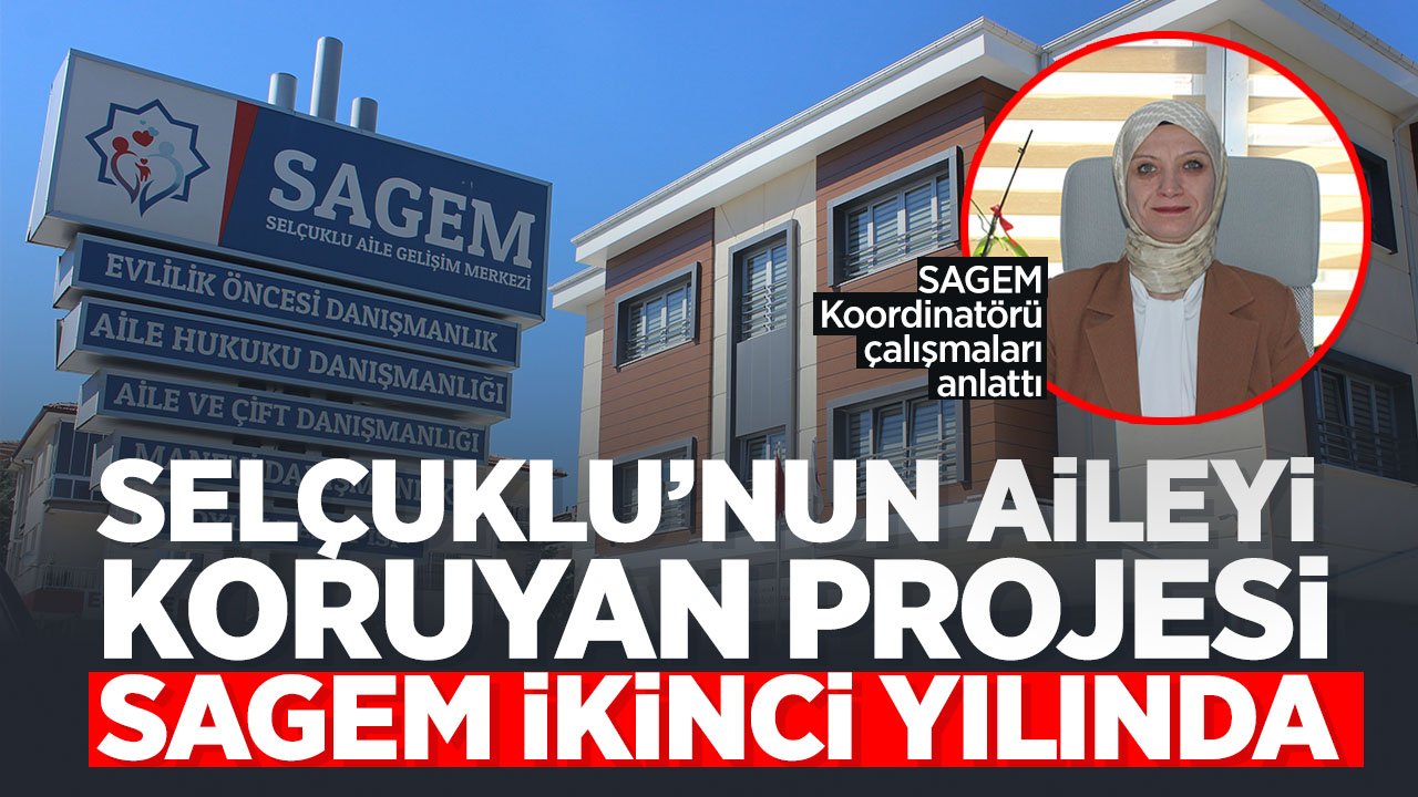 Selçuklu’nun aileyi koruyan projesi SAGEM ikinci yılında