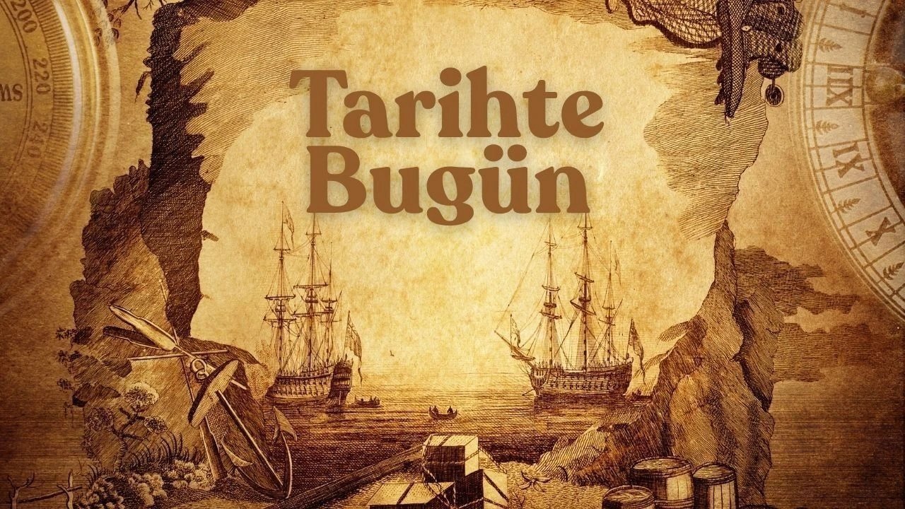 3 Ağustos Tarihte Bugün: Dünya, Türkiye ve İslam Tarihinde Yaşanan Önemli Olaylar! 3 Ağustos'ta Kim Doğdu, Kim Öldü?