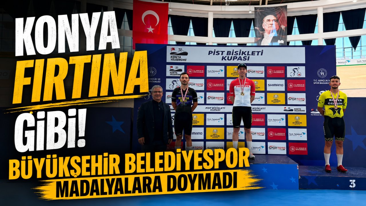 Konya fırtına gibi! Büyükşehir Belediyespor madalyalara doymadı
