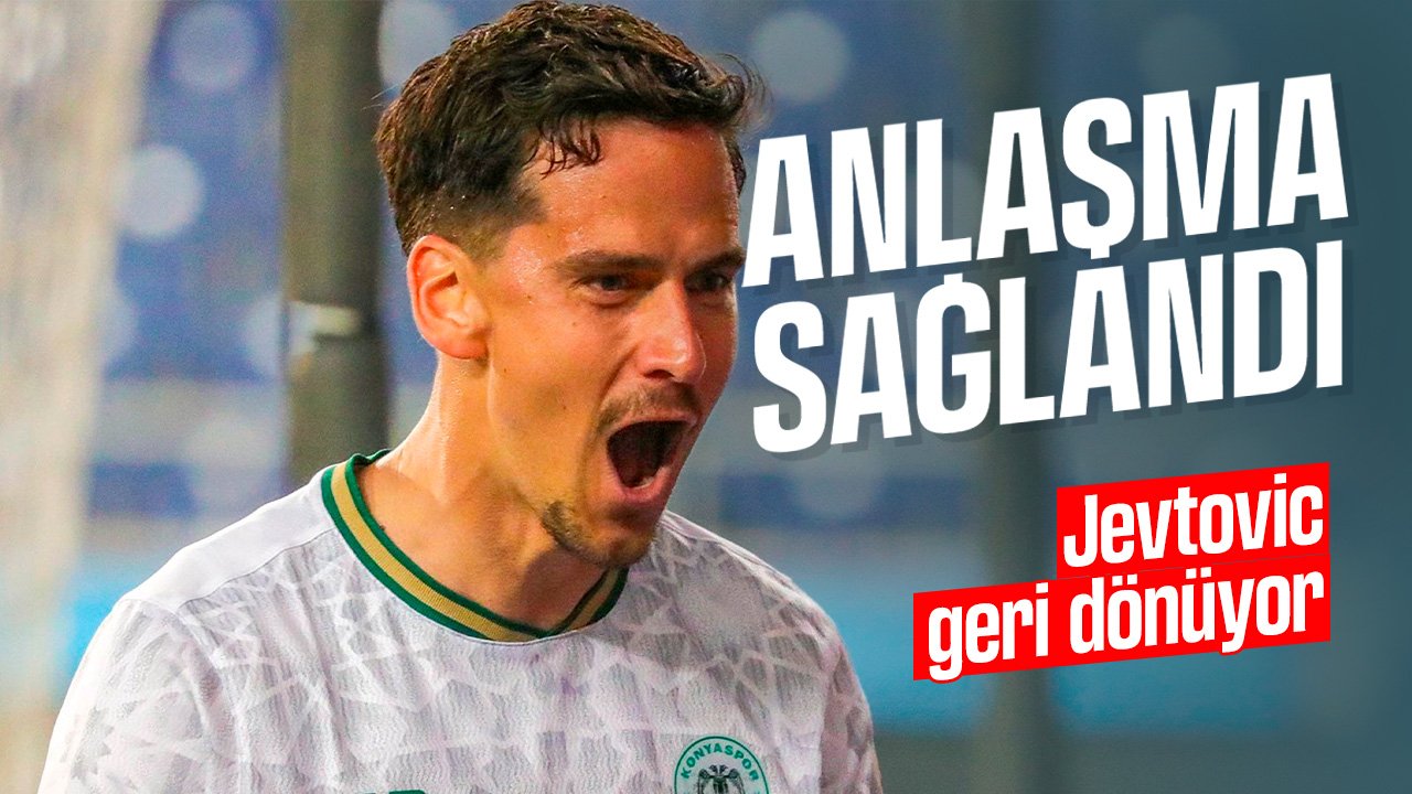 Marko Jevtovic yeniden Konyaspor'a geliyor: Anlaşma sağlandı