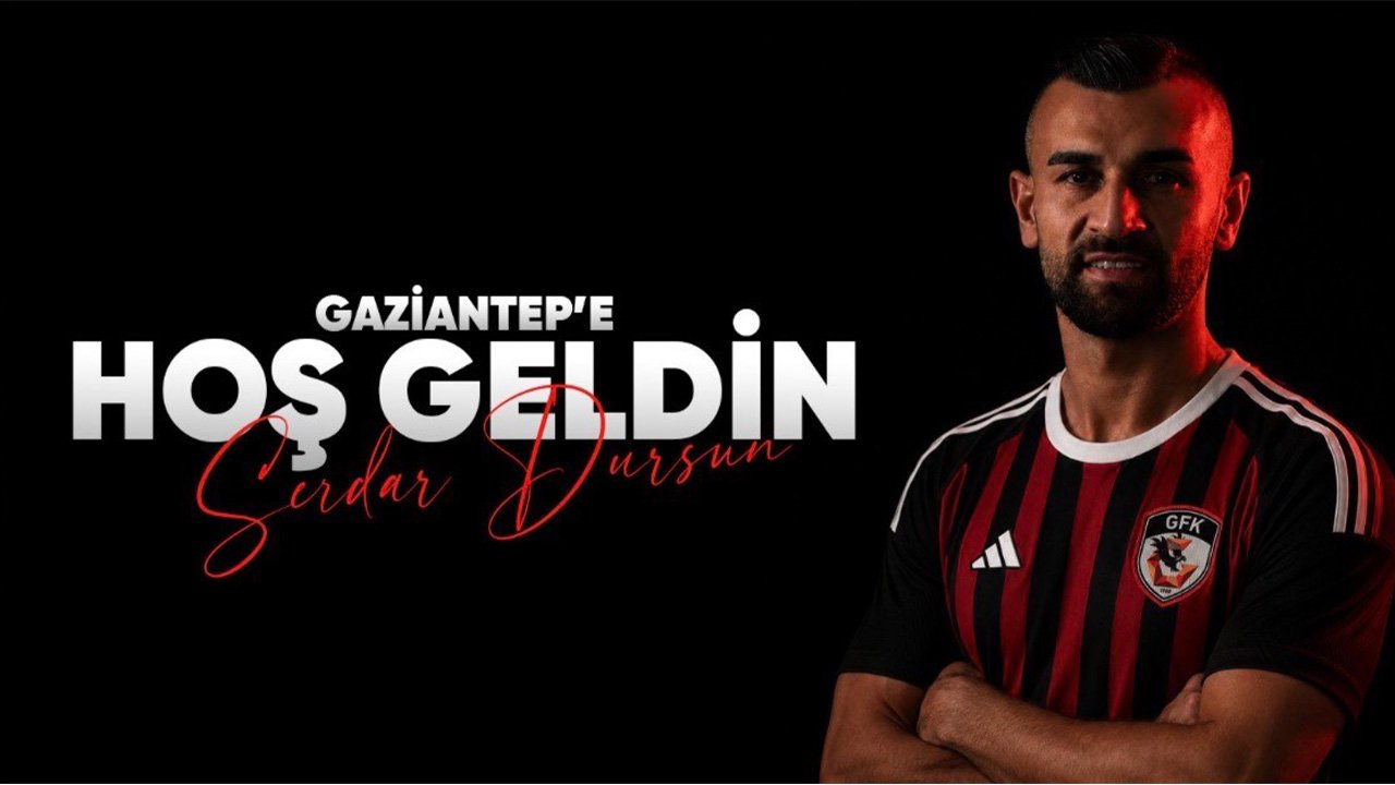 Gaziantep FK Serdar Dursun'u açıkladı