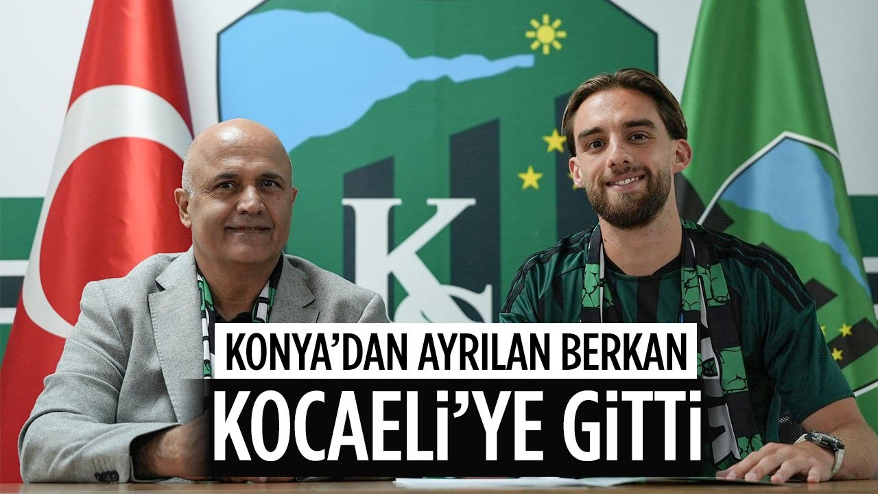 Konyaspor'dan ayrılan Berkan Kutlu Kocaelispor'a transfer oldu
