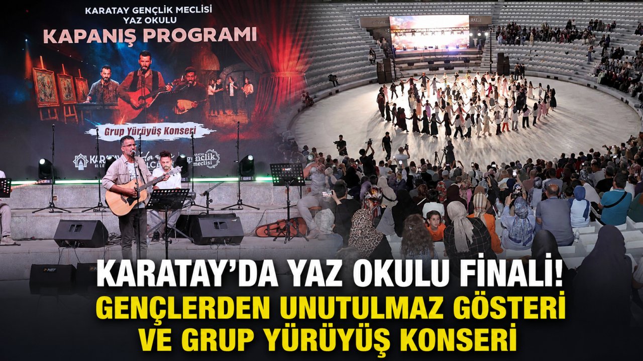 Karatay’da Yaz Okulu Finali! Gençlerden Unutulmaz Gösteri ve Grup Yürüyüş Konseri