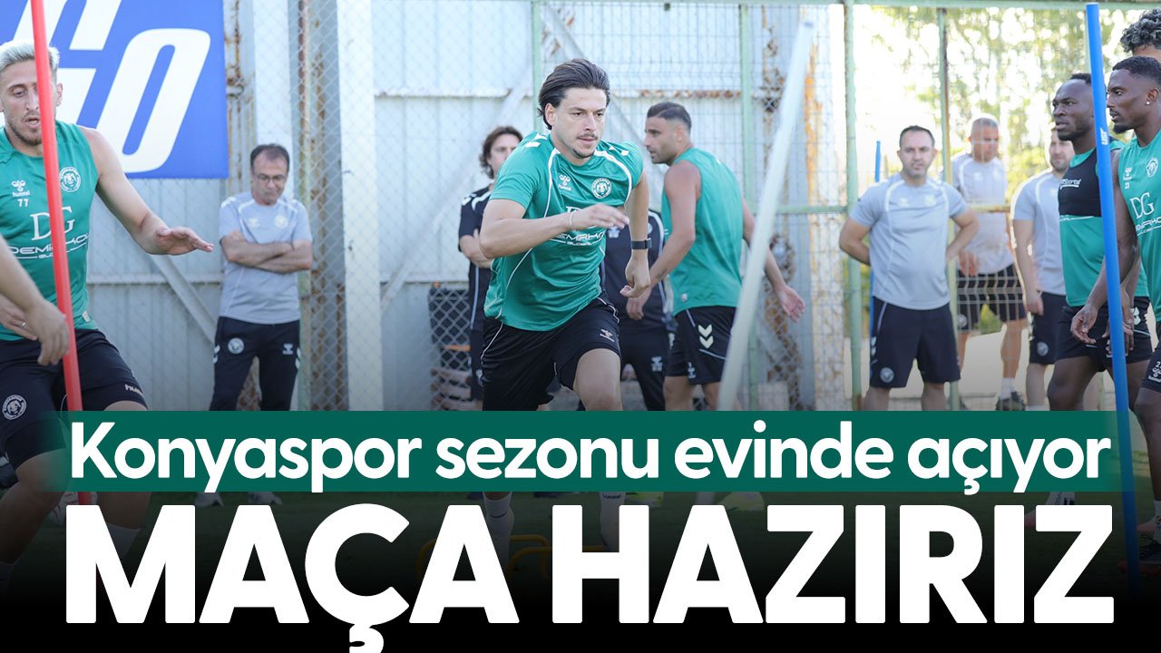 Konyaspor, sezonu evinde açıyor: Rizespor hazırlıkları tamamlandı