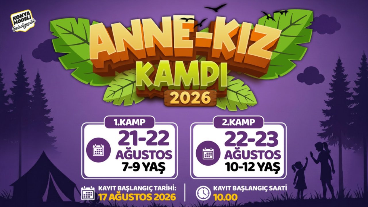 Konya’da anne-kızlar için doğanın kalbinde özel kamp