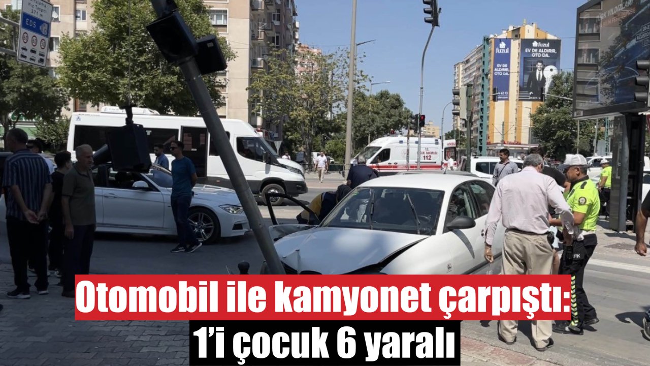 Otomobil ile kamyonet çarpıştı: 1'i çocuk 6 yaralı