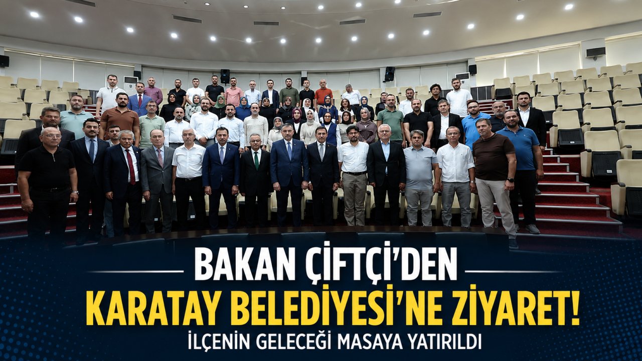 İçişleri Bakanı Mustafa Çiftçi’den Karatay Belediyesi’ne Ziyaret! İlçenin Geleceği Masaya Yatırıldı
