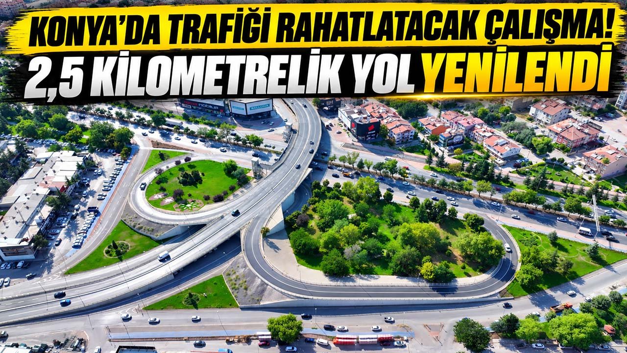 Konya’da trafiği rahatlatacak çalışma! 2,5 kilometrelik yol yenilendi