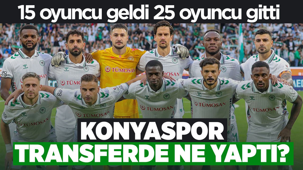 Konyaspor'un transfer dönemi raporu: 15 yeni transfer, 25 ayrılık
