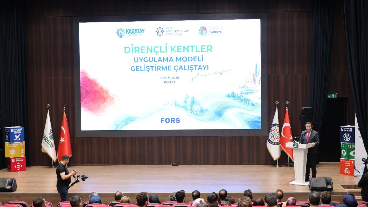 Konya Karatay’da dirençli kentler için önemli çalıştay! Yeni uygulama modeli masaya yatırıldı