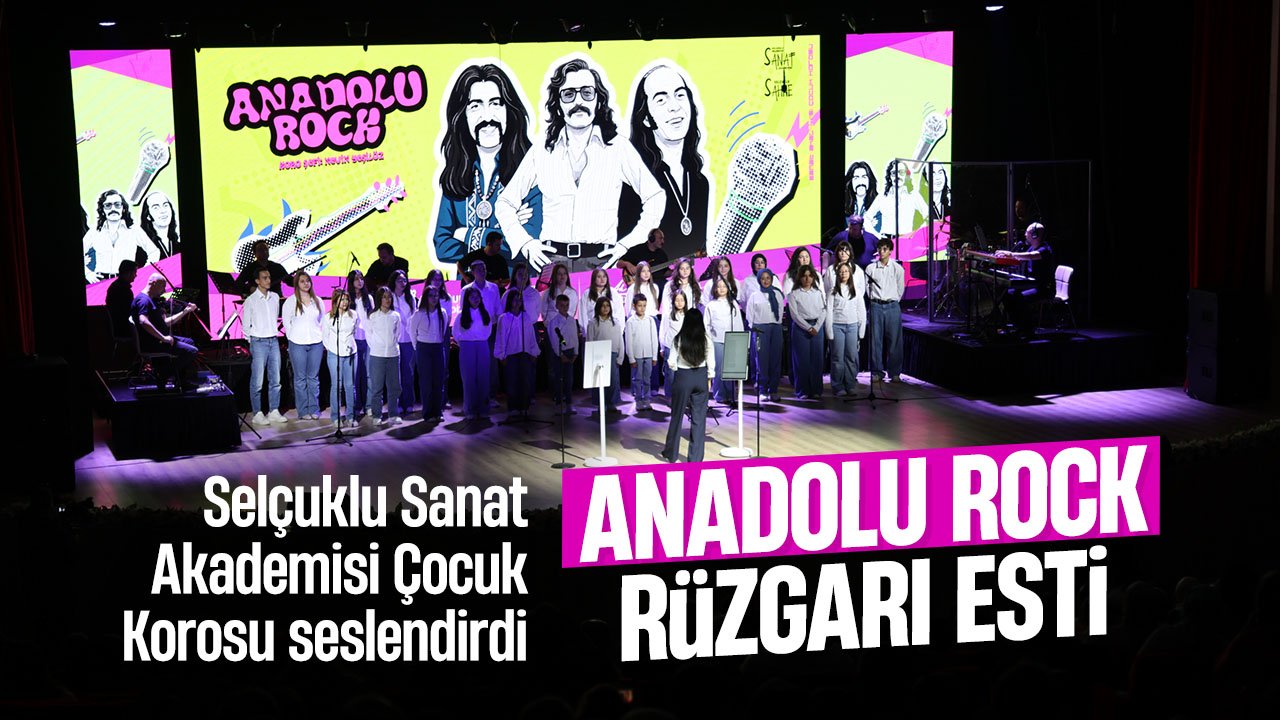 Selçuklu Sanat Akademisi Çocuk Korosundan Unutulmaz Anadolu Rock konseri