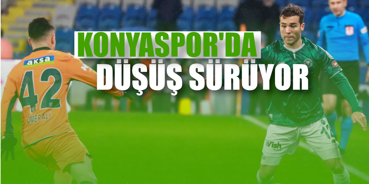 Konyaspor’da Düşüş Sürüyor
