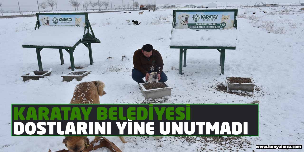 Karatay Belediyesi Dostlarını Yine Unutmadı