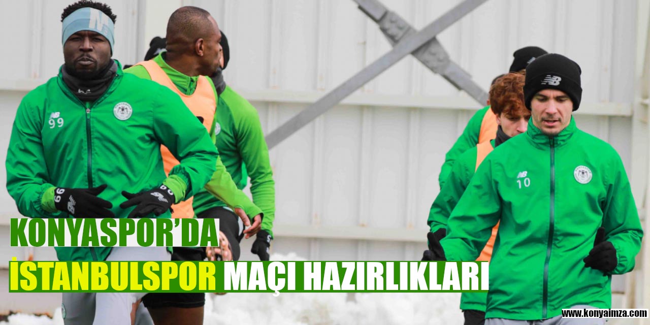 Konyaspor’da İstanbulspor Maçı Hazırlıkları