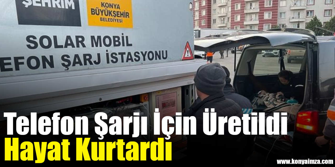 Telefon şarjı için üretildi, hayat kurtardı