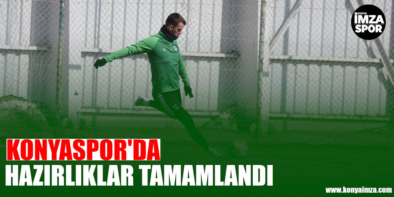 Konyaspor'da Hazırlıklar Tamamlandı
