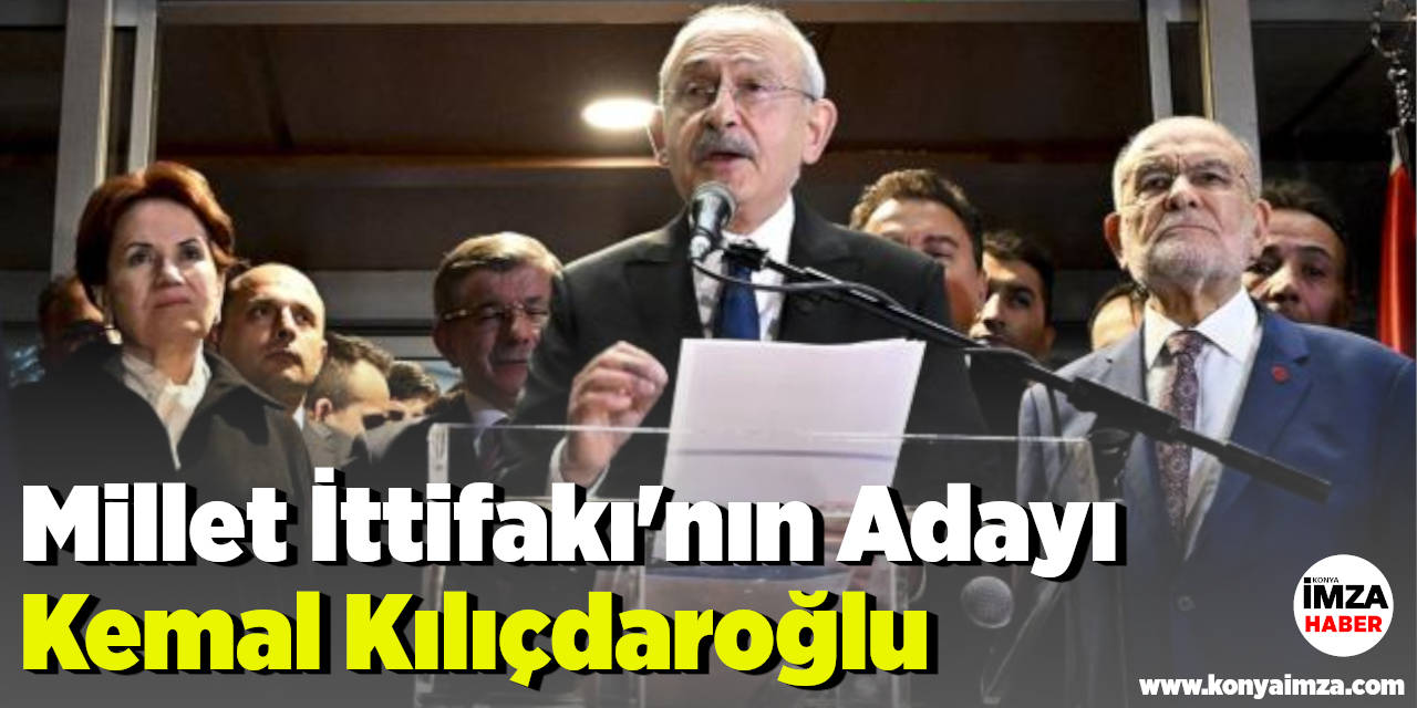Millet İttifakı'nın adayı Kemal Kılıçdaroğlu