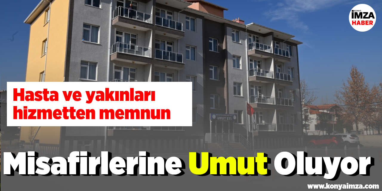 Misafirlerine Umut Oluyor