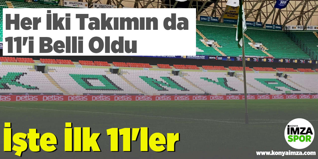 Dev Maçta İlk 11'ler Belli Oldu