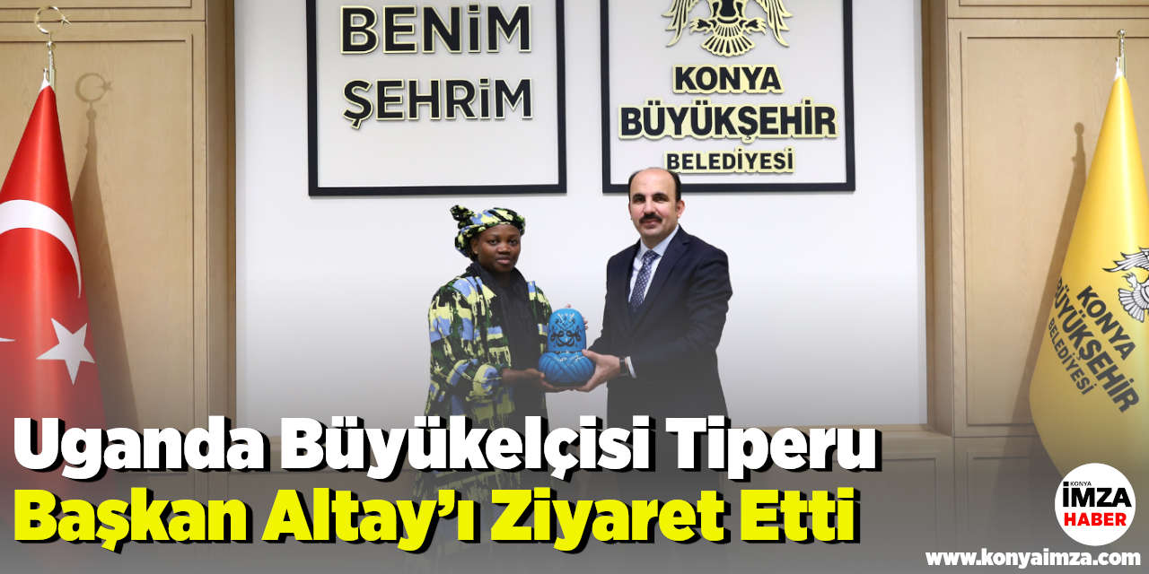 Uganda Büyükelçisi Tiperu Başkan Altay’ı Ziyaret Etti