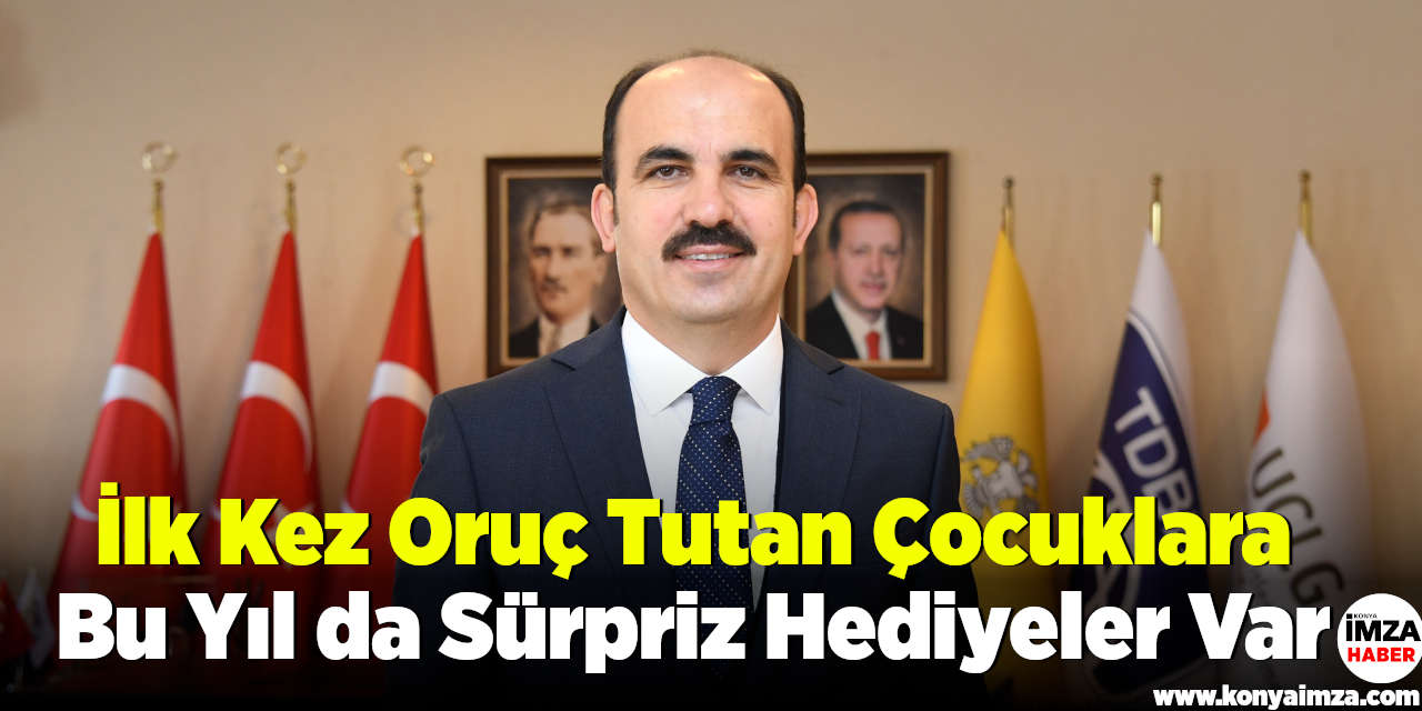 Başkan Altay’dan İlk Kez Oruç Tutan Çocuklara Bu Yıl da Sürpriz Hediyeler Var