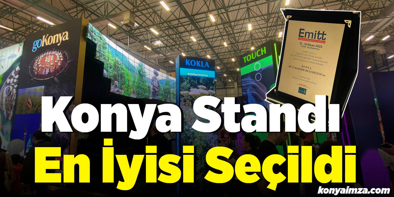 Konya Standı Turizm Fuarı’nın En İyisi