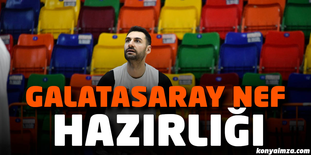 AYOS Konyaspor'da Galatasaray NEF Hazırlıkları