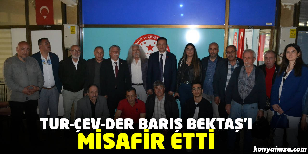 TUR-ÇEV-DER Barış Bektaş’ı Misafir Etti