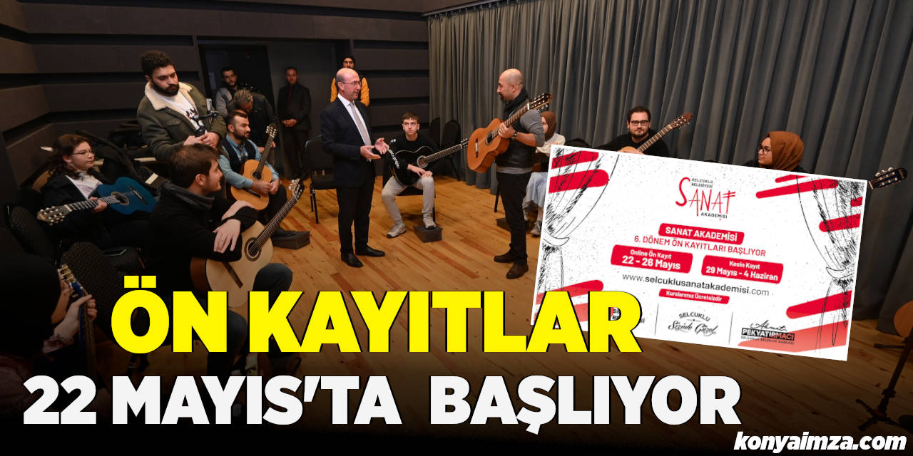 Selçuklu Sanat Akademisi 6. Dönem Ön Kayıtları 22 Mayıs'ta Başlıyor