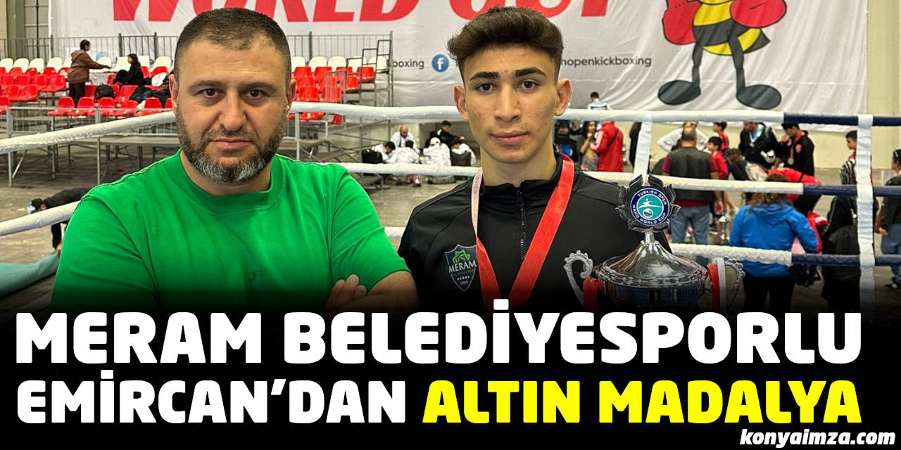 Meram Belediyesporlu Emircan'dan Altın Madalya