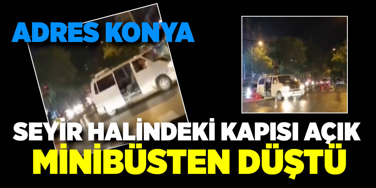 Seyir Halinde Kapısı Açık Minibüsten Böyle Düştü