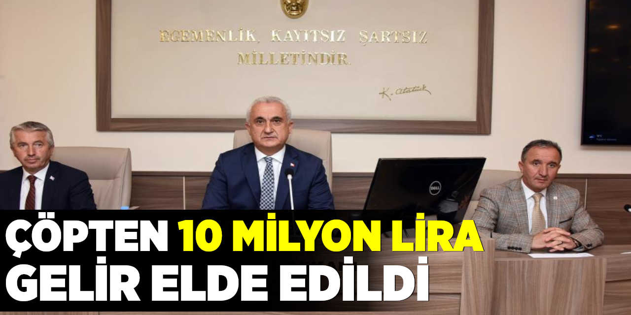 Çöpten 10 Milyon Lira Gelir Elde Edildi
